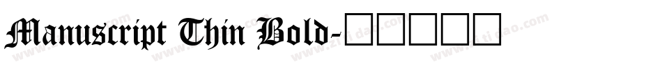 Manuscript Thin Bold字体转换